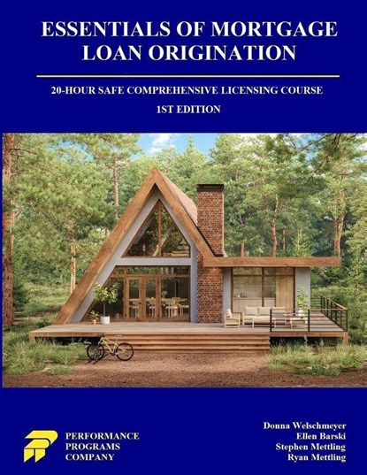 Essentials of Mortgage Loan Origination, Donna Welschmeyer ; Ellen Barski ; Stephen Mettling - Paperback - 9781965482315