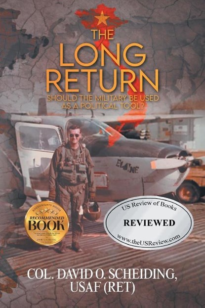 The Long Return, Col. David O. Scheiding - Paperback - 9781965552292