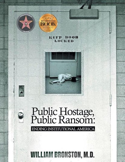 Public Hostage, Public Ransom, M. D. William Bronston - Paperback - 9781965552681
