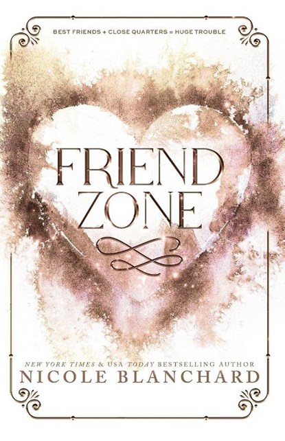 Friend Zone, Nicole Blanchard - Paperback - 9781965556009