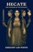 Hecate - The Goddess of Witchcraft, Gregory Lee White - Paperback - 9781965586051