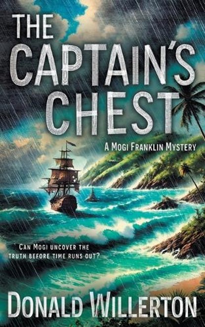 The Captain's Chest: A YA Mystery Adventure, Donald Willerton - Paperback - 9781965596296