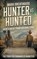Hunter Vs. Hunted: Jack's Great Frontier Challenge, Mark Greathouse - Paperback - 9781965596715