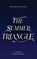 The Summer Triangle, Laurence Rozelle - Paperback - 9781965604625