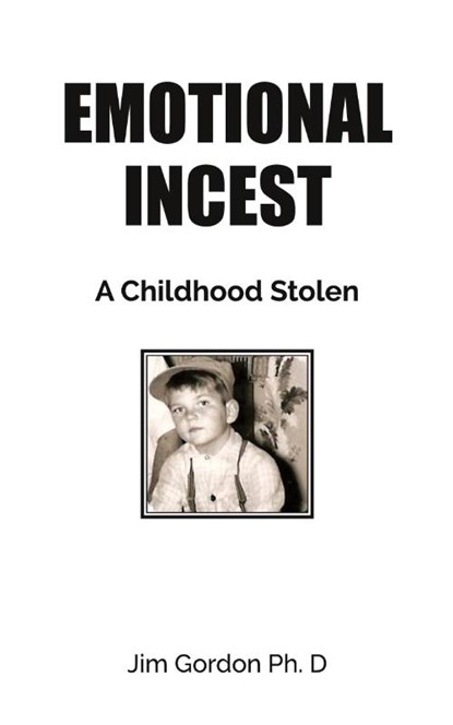 Emotional Incest, Jim Gordon Ph. D - Paperback - 9781965632291