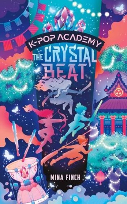 The Crystal Beat: Adventure Stories for K-Pop Fans (Book 3), Mina Finch - Gebonden - 9781965636497