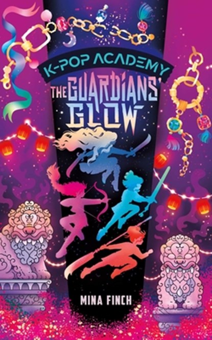 The Guardians' Glow: Adventure Stories for K-Pop Fans (Book 4), Mina Finch - Gebonden - 9781965636541