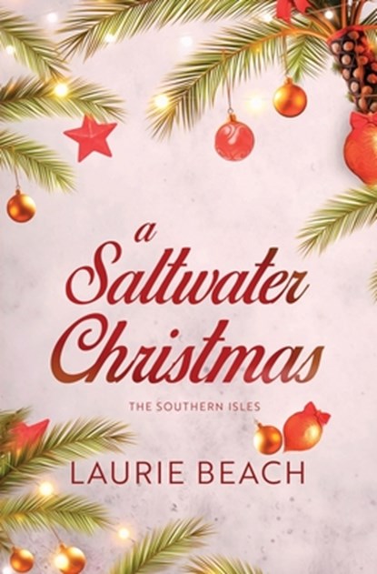 A Saltwater Christmas, Laurie Beach - Paperback - 9781965640876