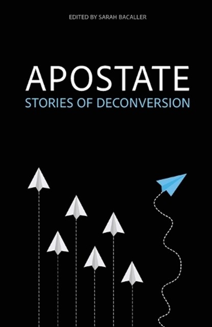 Apostate, Sarah Bacaller - Paperback - 9781965646014