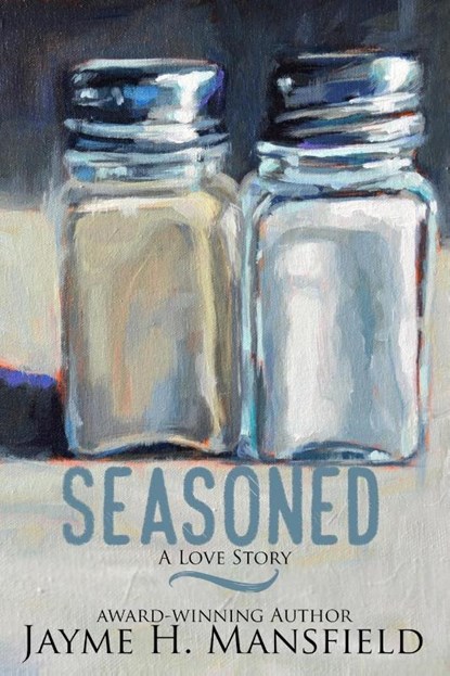Seasoned, Jayme H. Mansfield - Paperback - 9781965649022