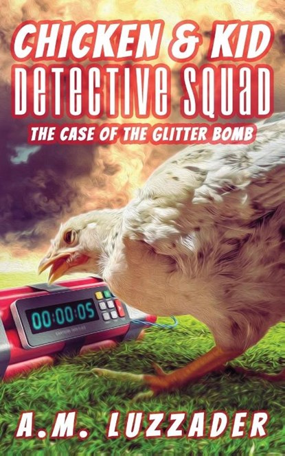 Chicken and Kid Detective Squad, A. M. Luzzader - Paperback - 9781965680094