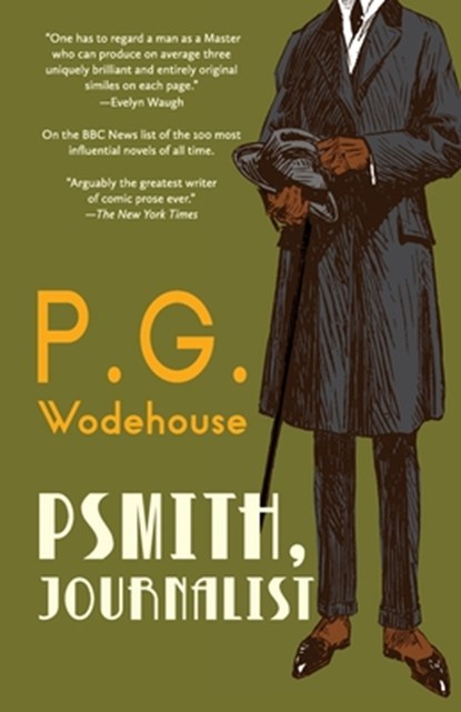 Wodehouse, P: Psmith, Journalist (Warbler Classics Annotated, P. G. Wodehouse - Paperback - 9781965684047