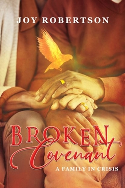 Broken Covenant, Joy Robertson - Paperback - 9781965687581