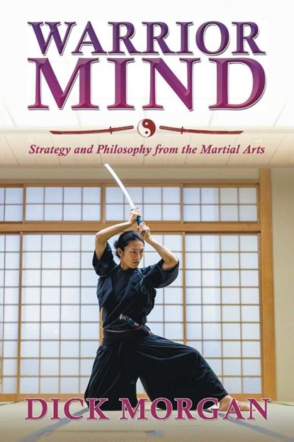 Warrior Mind, Dick Morgan - Paperback - 9781965687604