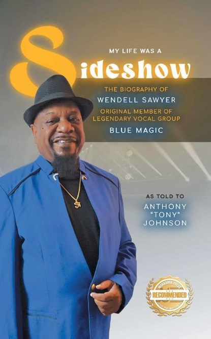 My Life Was A Sideshow, Anthony Tony Johnson - Paperback - 9781965732724