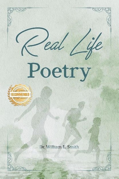 Real Life Poetry, William E. Smith - Paperback - 9781965732861