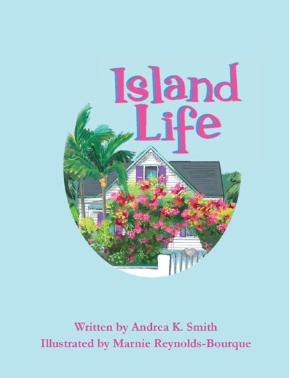 Island Life, Andrea K. Smith - Gebonden - 9781965733608
