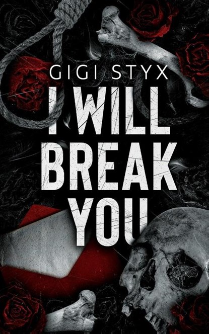 I Will Break you, Gigi Styx - Paperback - 9781965738030