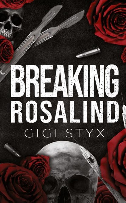 Breaking Rosalind, Gigi Styx - Paperback - 9781965738054