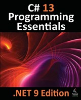 Smyth, N: C# 13 Programming Essentials - .NET 9 Edition - Neil Smyth - 9781965764022