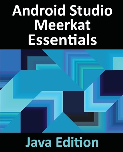 Android Studio Meerkat Essentials - Java Edition, Smyth - Paperback - 9781965764138