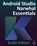 Android Studio Narwhal Essentials - Kotlin Edition, Neil Smyth - Paperback - 9781965764244
