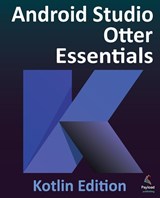 Android Studio Otter Essentials - Kotlin Edition - Neil Smyth - 9781965764299
