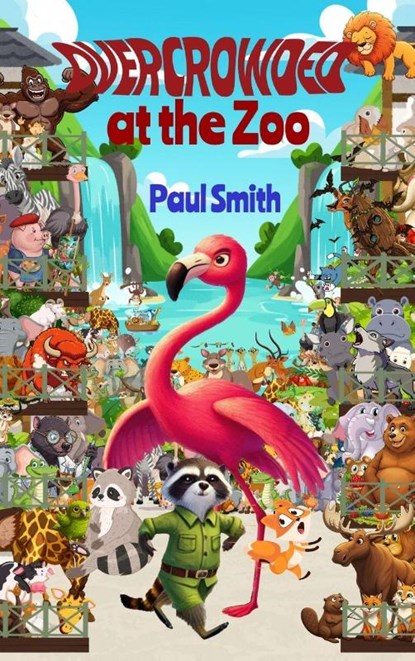 Overcrowded at the Zoo, Paul Smith - Gebonden - 9781965788356