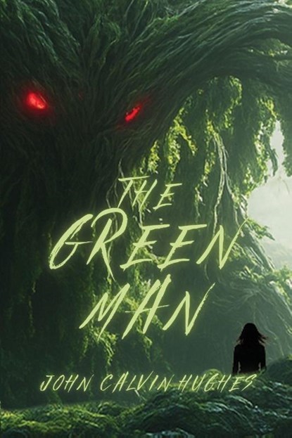 The Green Man, John Calvin Hughes - Paperback - 9781965788844