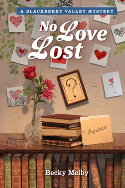 No Love Lost, Becky Melby - Paperback - 9781965859186