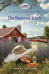 The Honeyed Truth - Sandra Orchard - 9781965859933