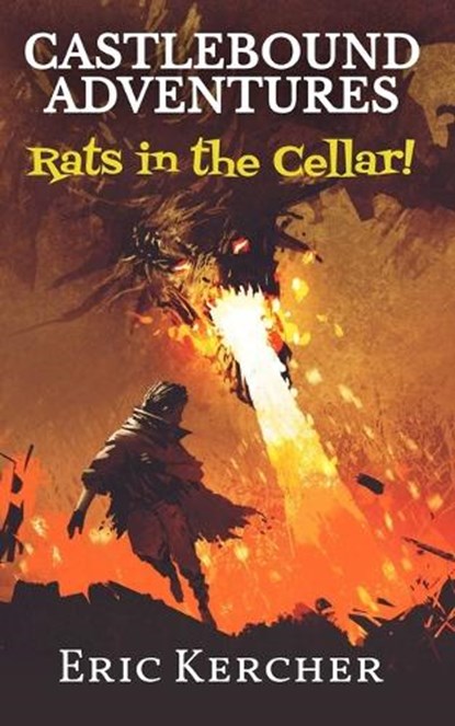 Castlebound Adventures, Eric Kercher - Paperback - 9781965871089