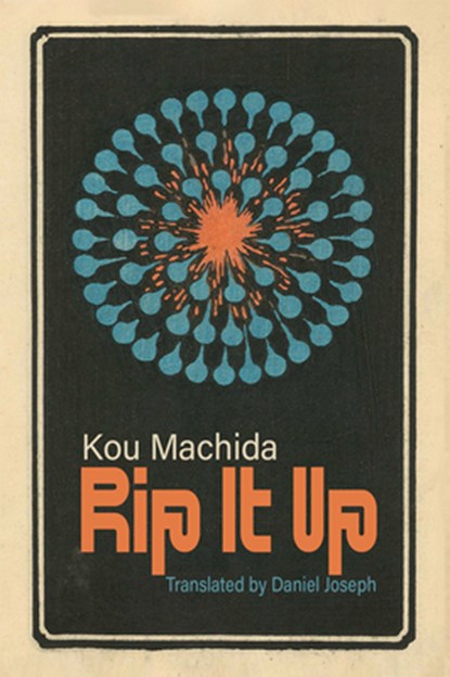 Rip It Up, Kou Machida ; Daniel Joseph - Paperback - 9781965874141