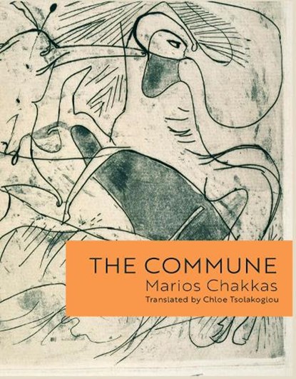 The Commune, Marios Chakkas - Paperback - 9781965874165