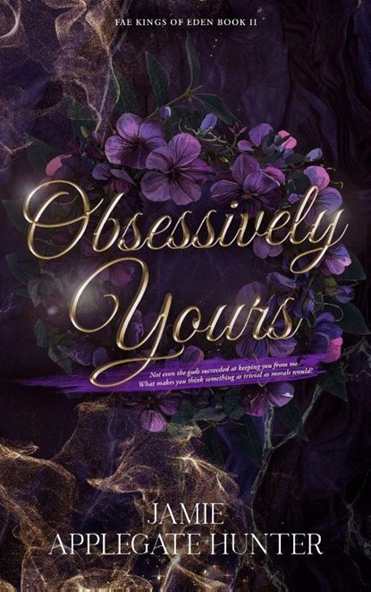 Obsessively Yours (Hardcover), Jamie Applegate Hunter - Gebonden - 9781965946329