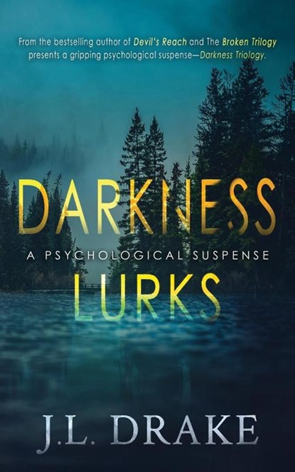 Darkness Lurks, J. L. Drake - Paperback - 9781965946473