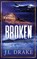 Broken (Discreet Edition), J. L. Drake - Paperback - 9781965946954