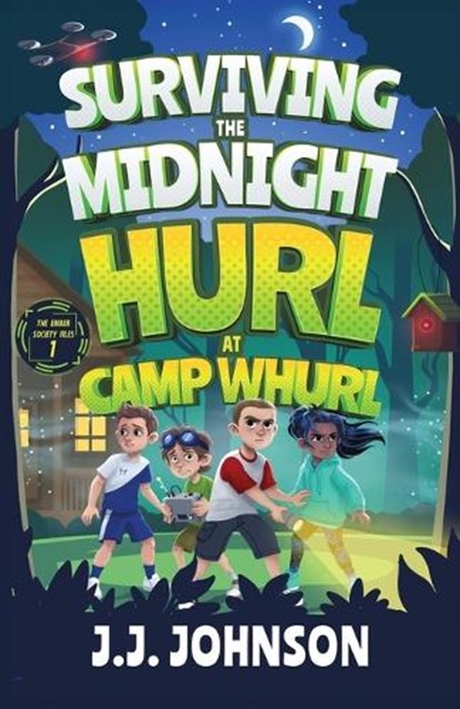 Surviving the Midnight Hurl at Camp Whurl, J J Johnson - Paperback - 9781965948156