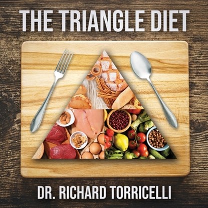 The Triangle Diet, Richard Torricelli - Paperback - 9781965950616