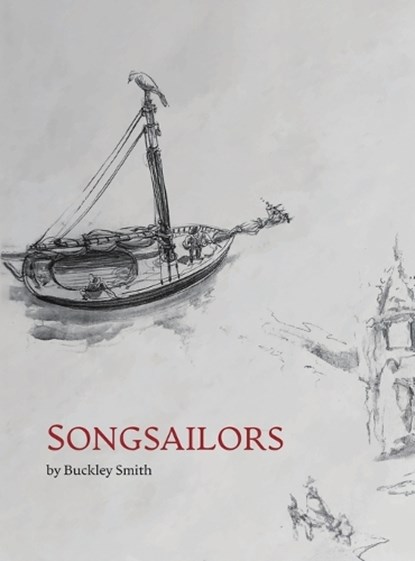 Songsailors, Buckley Smith - Gebonden - 9781965950883