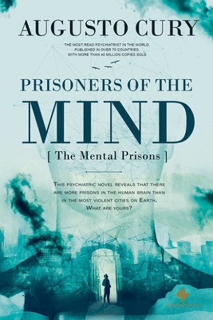 Prisoners of the Mind, Augusto Cury - Paperback - 9781965965061