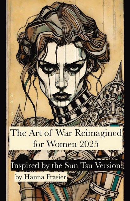 The Art of War Reimagined for Women 2025, Hanna Frasier - Paperback - 9781966014171