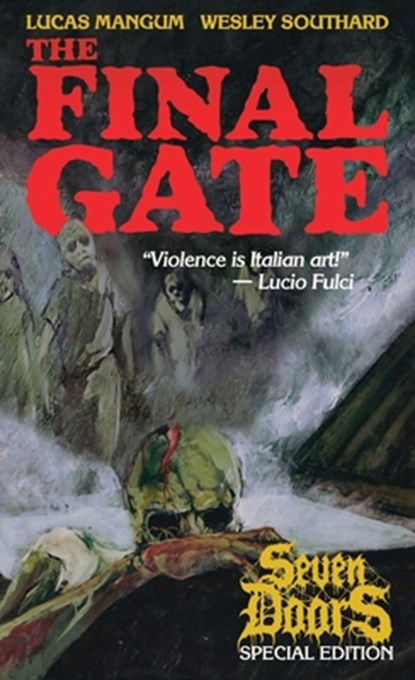 The Final Gate, Wesley Southard - Paperback - 9781966037125