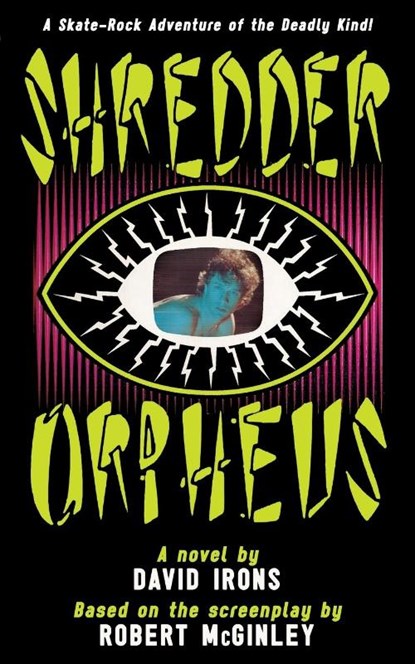 Shredder Orpheus, David Irons - Paperback - 9781966037200