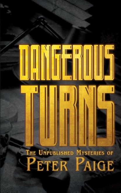 Dangerous Turns, Peter Paige - Paperback - 9781966037606