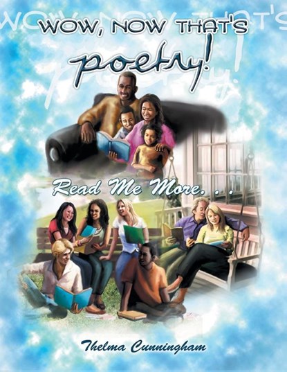 Wow, Now That's Poetry, Thelma Cunningham - Paperback - 9781966088134