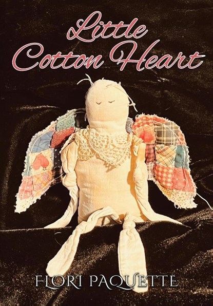 Little Cotton Heart, Flori Paquette - Paperback - 9781966088387