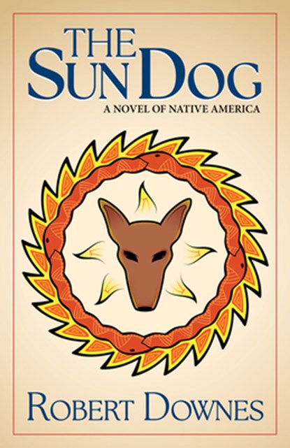 Downes, R: Sun Dog, Robert Downes - Paperback - 9781966103042