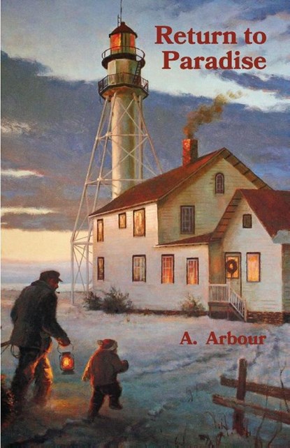 Return to Paradise, A. Arbour - Paperback - 9781966196167