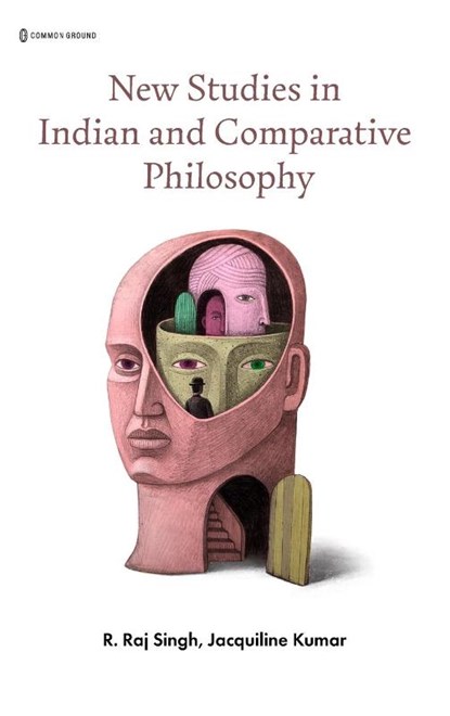 New Studies in Indian and Comparative Philosophy, R. Raj Singh ; Jacqueline Kumar - Gebonden - 9781966214069